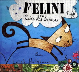 (PORT).FELINI E A CAIXA DAS SONECAS, Leigh Hodgkinson - DINALIVRO