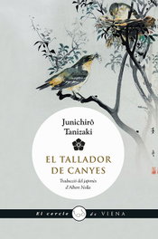 El tallador de canyes, Junichiro Tanizaki - VIENA