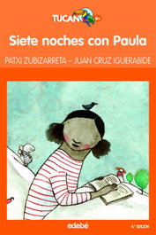 EDEBE, Siete noches con Paula - Patxi Zubizarreta Dorronsoro, Juan Cruz Iguerabide Sarasola
