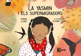 EDITA, La Yasmin i els Supermigradors - Marina Llobet Pena