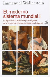El moderno sistema mundial I, Immanuel Wallerstein - SIGLO XXI EDITORES