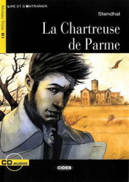 VICENS VIVES Chartreuse de parme (+CD) (Lire et s'entrainer)