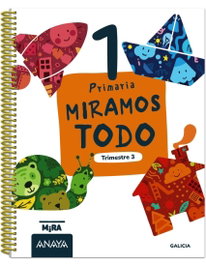 ANAYA, Miramos todo 1. Tercer trimestre - ANAYA