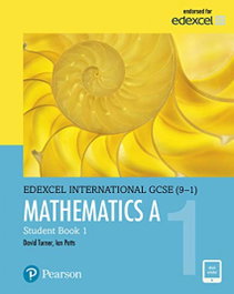 LONGMAN, EDEXCEL INTERNATIONAL GCSE (9-1) MATHEMATICS A STUDY, TURNER, DAVID/ POTTS, IAN - LONGMAN