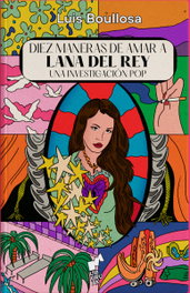Diez maneras de amar a Lana Del Rey, Luis Boullosa - LIBURUAK