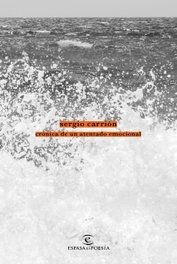 ESPASA CALPE, Crónica de un atentado emocional, Sergio Carrion