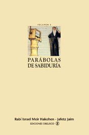 Parábolas de Sabiduría (II), Meir Hakochen, Rabi Israel - Obelisco Ediciones