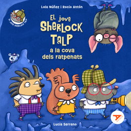 BAULA, El jove Sherlock Talp a la cova dels ratpenats, Lola Núñez Madrid - BAULA