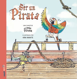 Ser un pirata, El Pony Pisador - NANIT