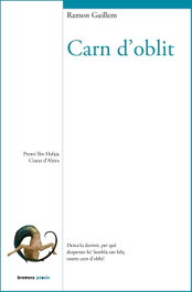 Carn d'oblit, Ramon Guillem - BROMERA EDICIONS
