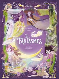 BAULA Fantasmes, els - Sebastien Perez, Isabella Mazzanti