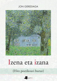 Izena eta izana (Hitz poetikoari buruz), Jon Gerediaga Goitia - PAMIELA EDITORIAL