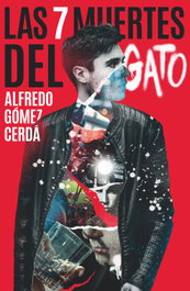 Las siete muertes del Gato, Alfredo Gómez Cerdá - SM