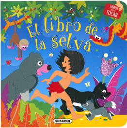 SUSAETA EDICIONES, El libro de la selva - Susaeta Ediciones