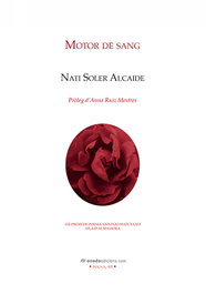 ONADA EDICIONS, Motor de sang, Nati Soler Alcaide - ONADA EDICIONS