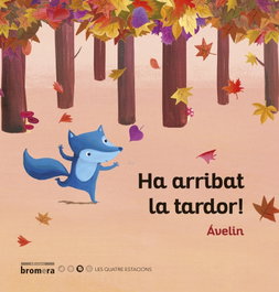 BROMERA EDICIONS, HA ARRIBAT LA TARDOR!