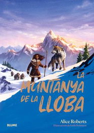 BLUME, La muntanya de la lloba, Alice Roberts - Naturart