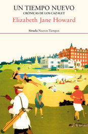 UN TIEMPO NUEVO, Elizabeth Jane Howard - SIRUELA