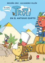 SM, Troti 2: Troti en el Antiguo Egipto - Comic Troti