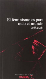 EL FEMINISMO ES PARA TODO EL MUNDO, Bel Hooks - TRAFICANTES DE SUEÑOS