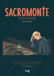 Sacromonte, confesores, Juanjo Megías - UNIVERSIDAD GRANADA