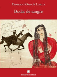 Bodas de sangre, Federico García Lorca - TEIDE