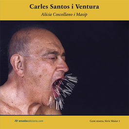 Carles Santos i Ventura, Alícia Coscollano Massip - ONADA EDICIONS