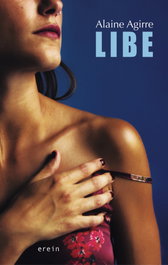 Libe, Alaine Agirre Garmendia - EREIN EUSKERA