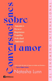Conversaciones sobre el amor, Natasha Lunn - PENINSULA