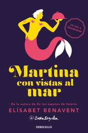 Martina con vistas al mar, Elísabet Benavent - DEBOLSILLO