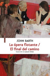 La ópera flotante/ El final del camino, John Barth - SEXTO PISO