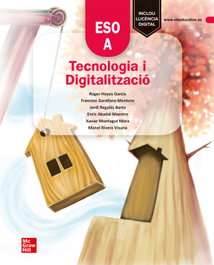 Tecnologia i digitalització A. ESO, F. Garofano - MC GRAW HILL INTERAMERICANA