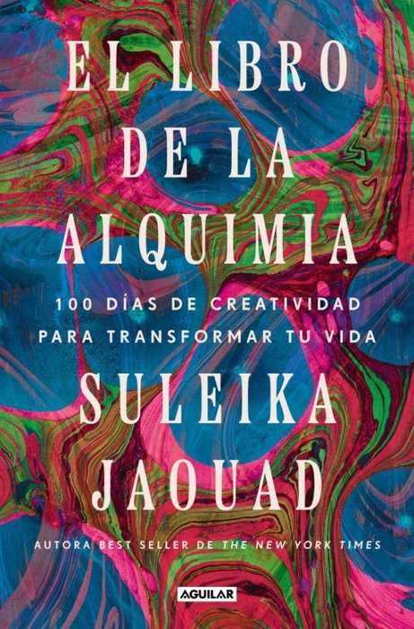 El libro de la alquimia, Suleika Jaouad - AGUILAR