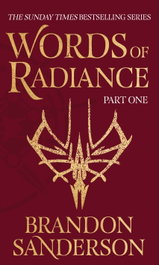 Words of Radiance Part One, Brandon Sanderson - Orion Publishing Group