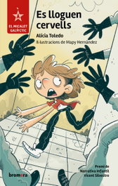 Lloguen cervells, Alicia Toledo - BROMERA EDICIONS
