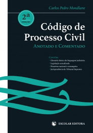 ESCOLAR EDITORA, Código de Processo Civil Anotado e Comentado, Carlos Pedro Mondlane - ESCOLAR EDITORA