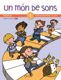 CLARET, Un mon de sons 1r.primaria - CLARET