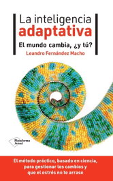 PLATAFORMA EDITORIAL La inteligencia adaptativa, Leandro Fernández Macho - PLATAFORMA EDITORIAL