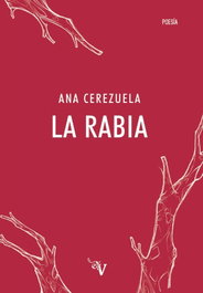 VALPARAISO, La Rabia, Ana Cerezuela - VALPARAISO