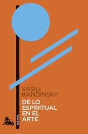 De lo espiritual en el arte, Vasili Kandinsky - PLANETA