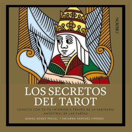 ANAYA MULTIMEDIA, LOS SECRETOS DEL TAROT, Daniel Rodes Pascual, Encarna Sánchez Jiménez - ANAYA MULTIMEDIA