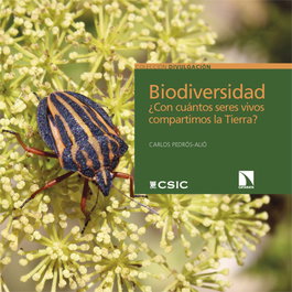 Biodiversidad: ¿Con cuántos seres vivos compartimos Tierra?, Carlos Pedrós-Alió - CATARATA