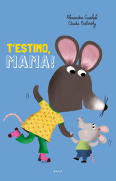 BAULA T'estimo, mama