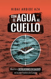 Con el agua al cuello, Hibai Arbide Aza - CAPITAN SWING LIBROS