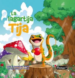 La lagartija Tija, Gema María Fresnedas Bravo - PEONZA