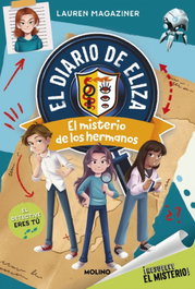 ¡Resuelve el misterio! El diario de Eliza 2 - El misterio de los hermanos, Lauren Magaziner - RBA MOLINO