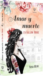 Amor y muerte en Gallow House, Niina Mero - OBRADOR