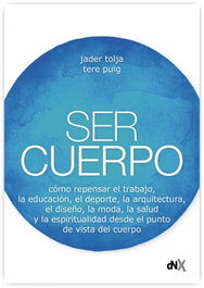 Ser Cuerpo, Jader Tolja - DEL NUEVO EXTREMO