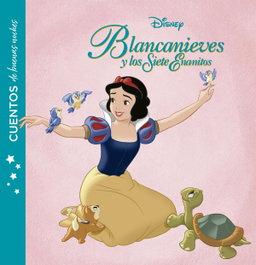 DISNEY LIBROS Blancanieves. Cuentos de buenas noches