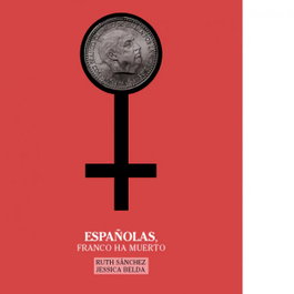 Españolas. Franco ha muerto, Jessica Belda Peiro - CASIMIRO PARKER